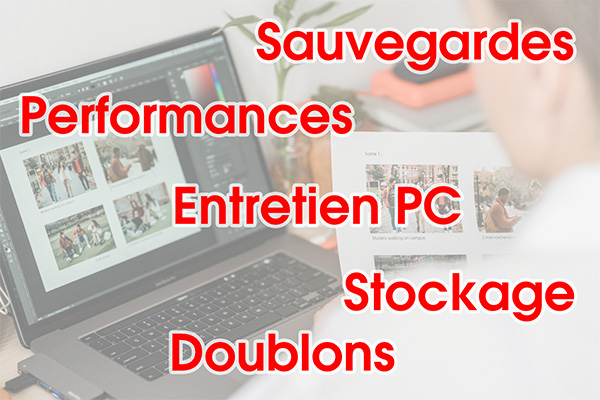 Sauvegardes, performances, entretien PC, Stockage, Doublons